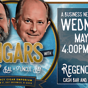 Cigars with Sal and Uncle Jay - A Business Networking Event