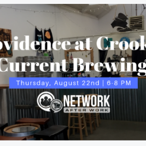 Network After Work Providence at Crooked Current Brewery