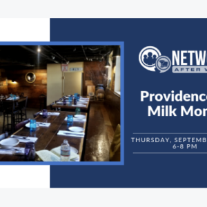 Network After Work Providence at Milk Money