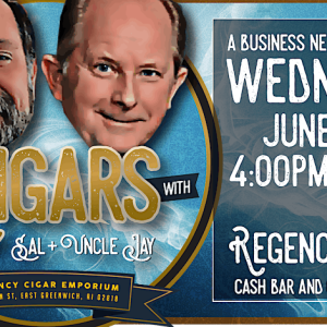 Cigars with Sal and Uncle Jay - A Business Networking Event