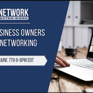 Network After Work Small Business Owners Virtual Networking
